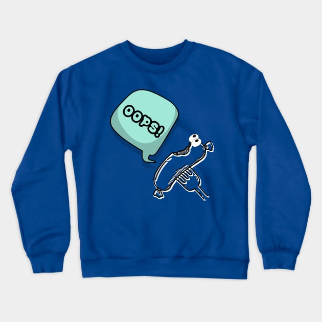 oops Crewneck Sweatshirt by zzzozzo